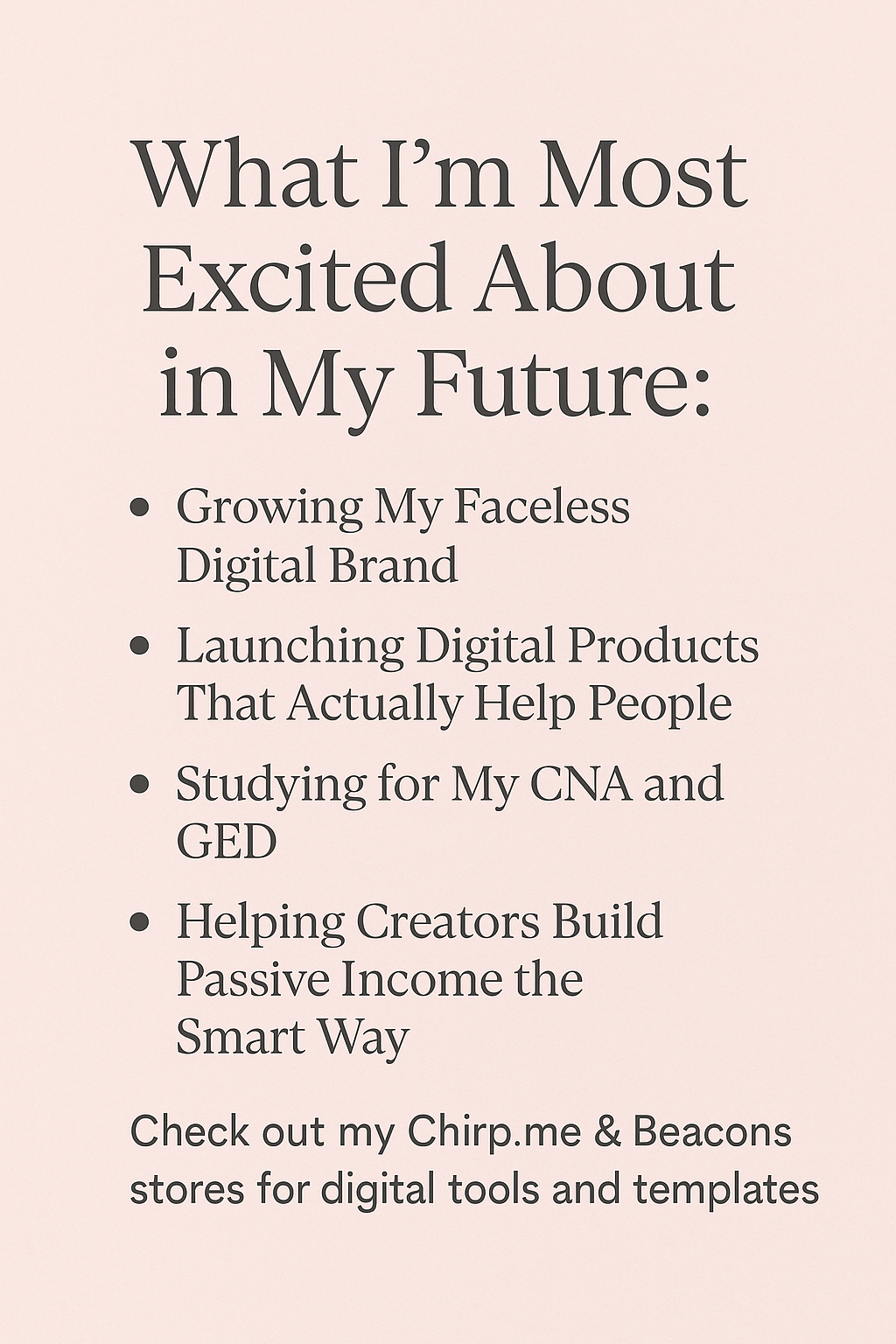 🔮 What I’m Most Excited About in My Future: Building a Digital Empire & Helping Others Do the Same
