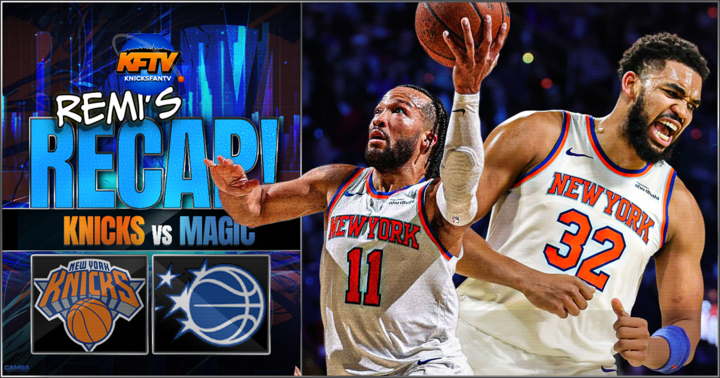 New York Knicks beat the Orlando Magic 132-120: One away from the Cup