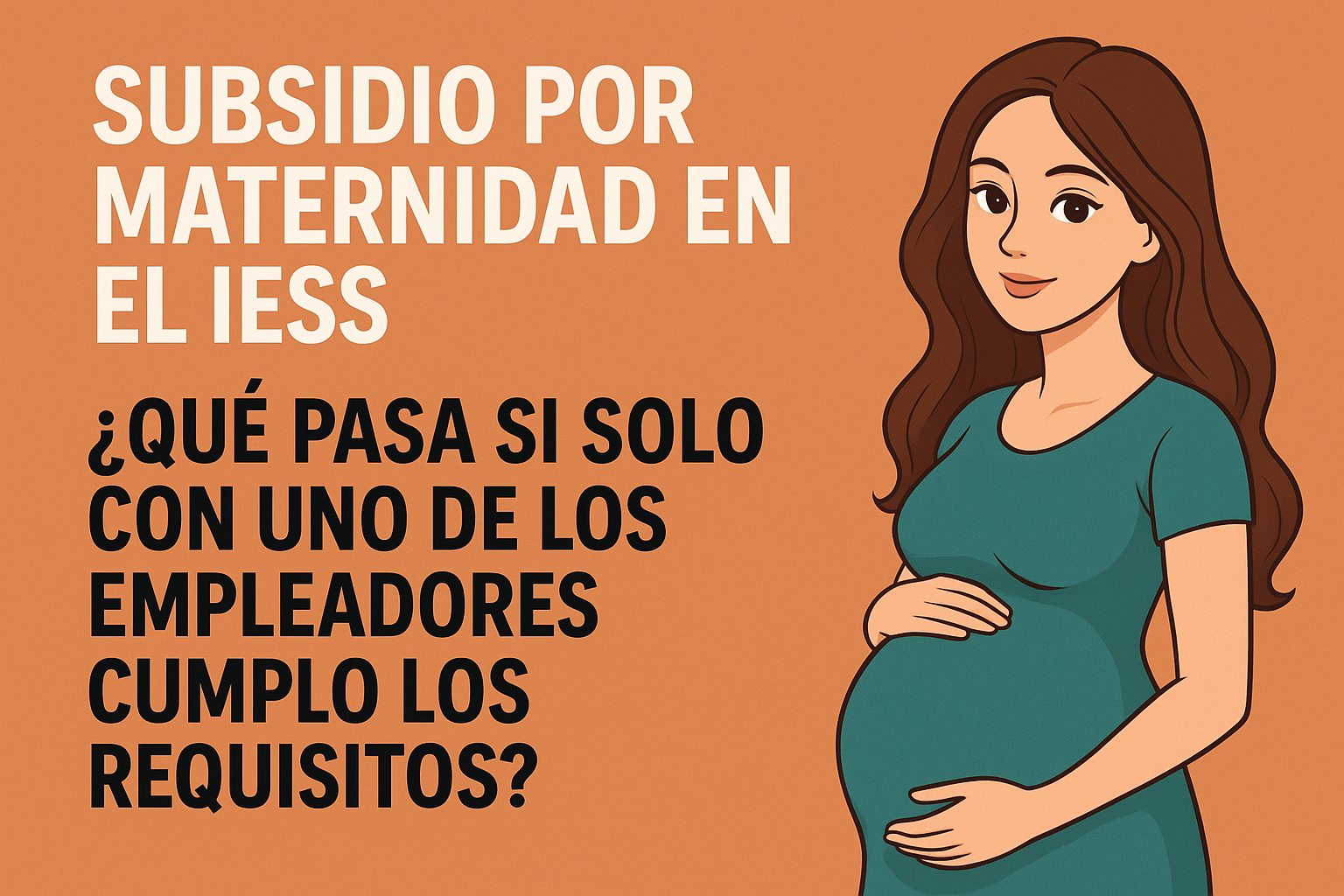 Subsidio por maternidad en el IESS: Tengo dos empleadores, ¿qué pasa si solo con uno de los empleadores cumplo los requisitos? 🤔