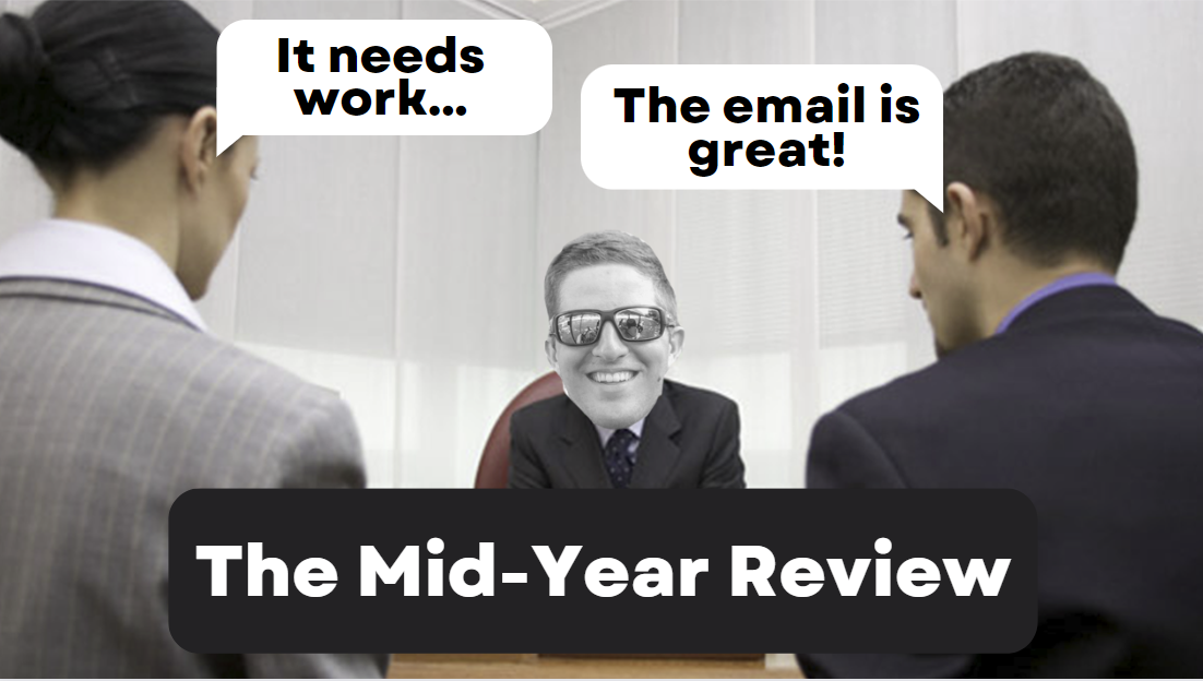 Mid-Year Review (need your help)