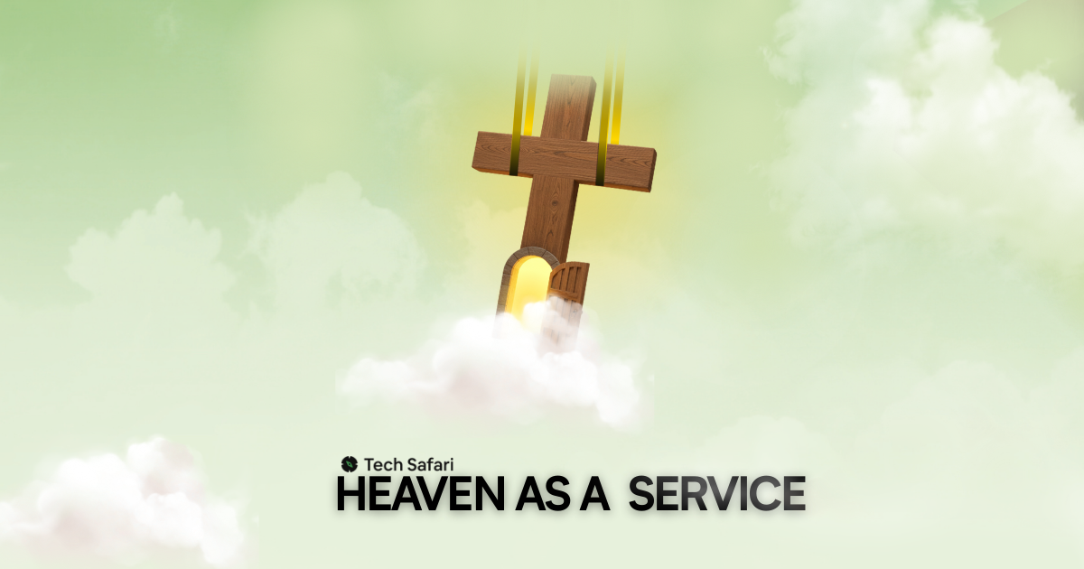 Heaven as a Service