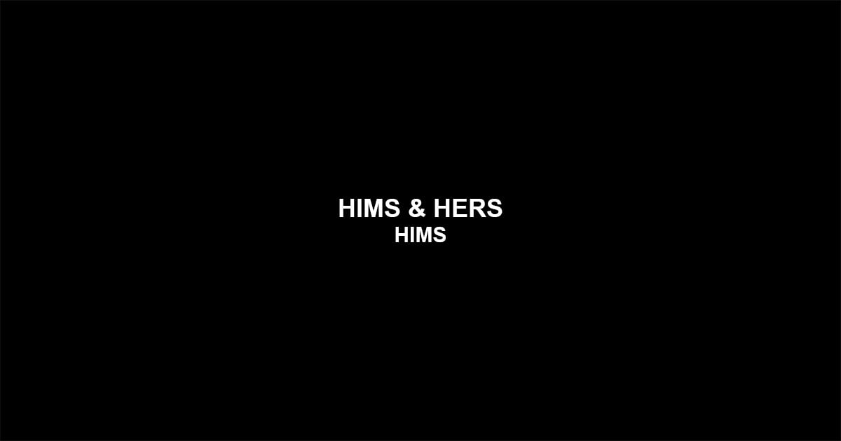 Hims & Hers: Good Business, Wrong Management