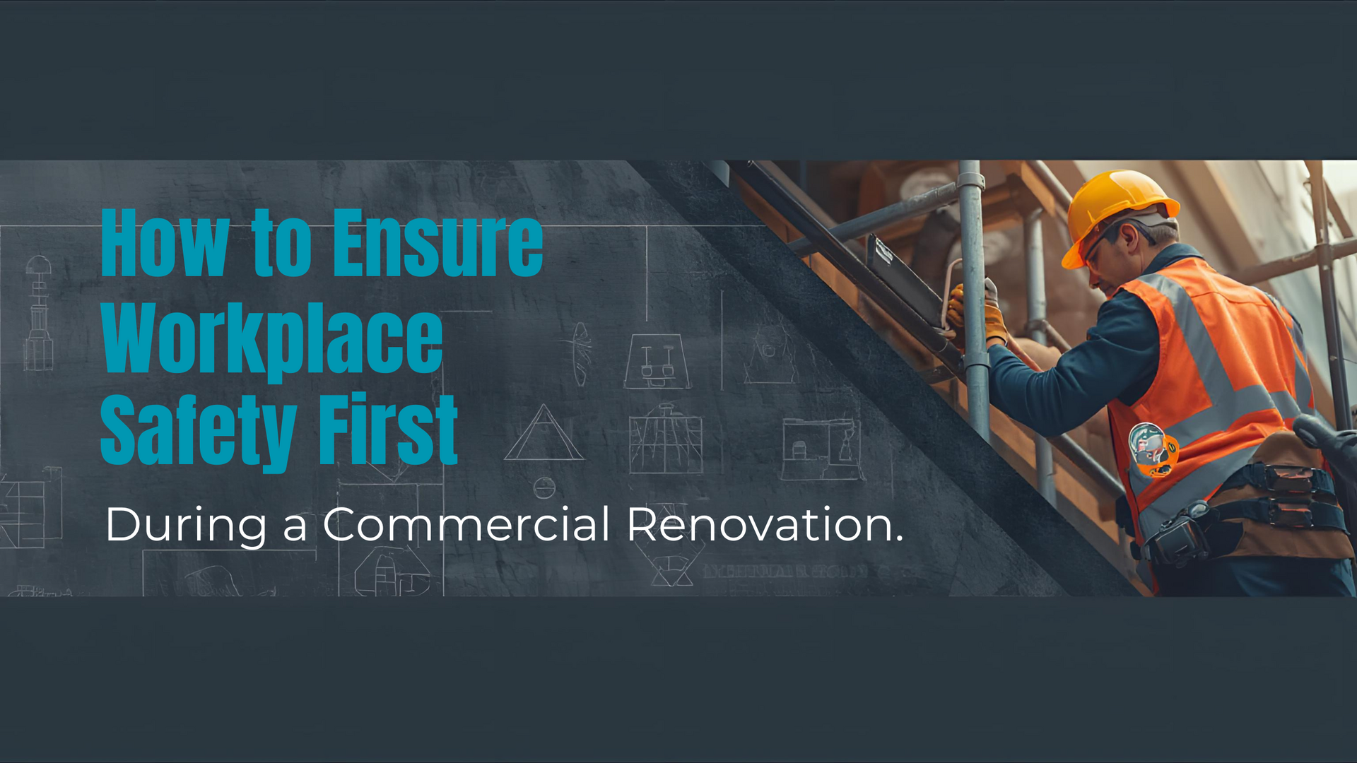 How to Ensure Workplace Safety During a Commercial Renovation