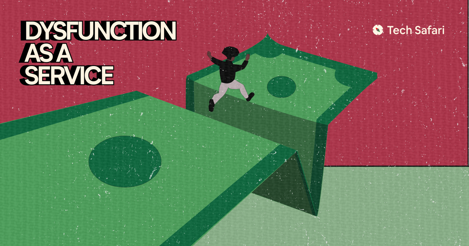 Dysfunction as a Service