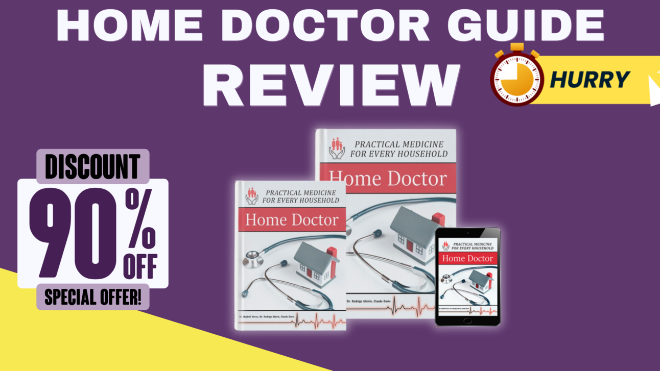 Unlocking Surprising Shortcuts in Home Doctor Guide Review 2025: How to Save Time, Effort, and Master Health Emergencies