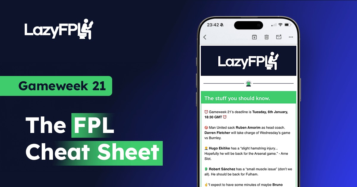 🚨 GW21: The FPL cheat sheet 🧠