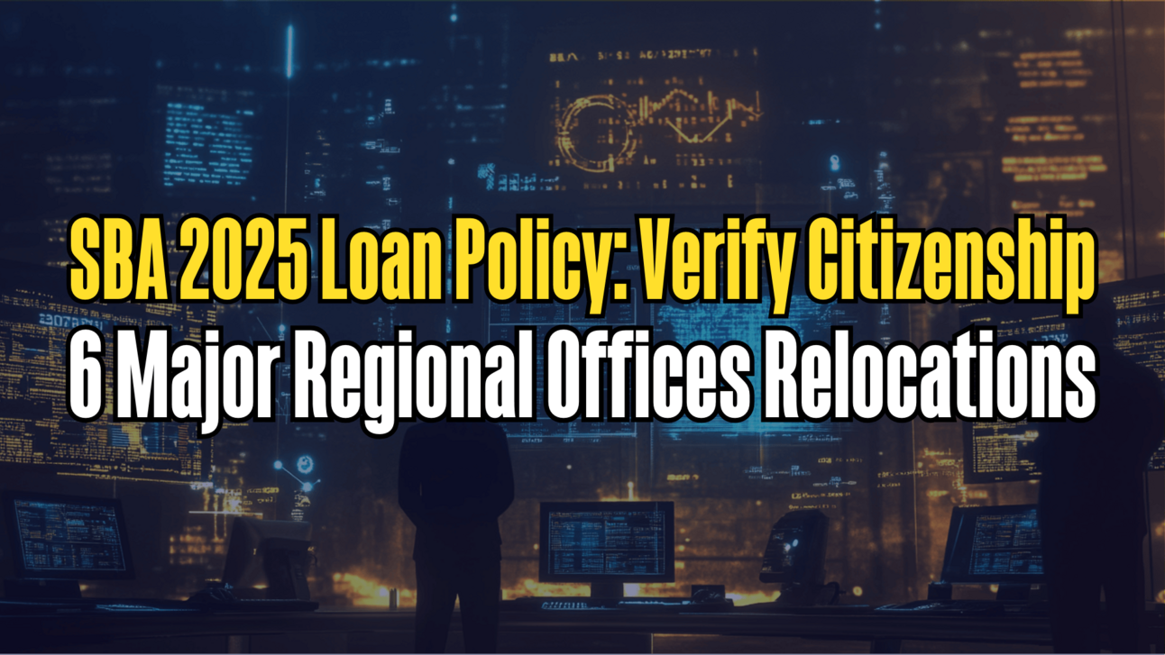 SBA 2025 Loan Policy: Verify Citizenship