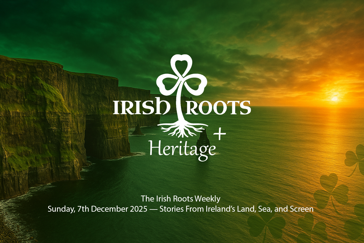 Irish Roots Weekly 