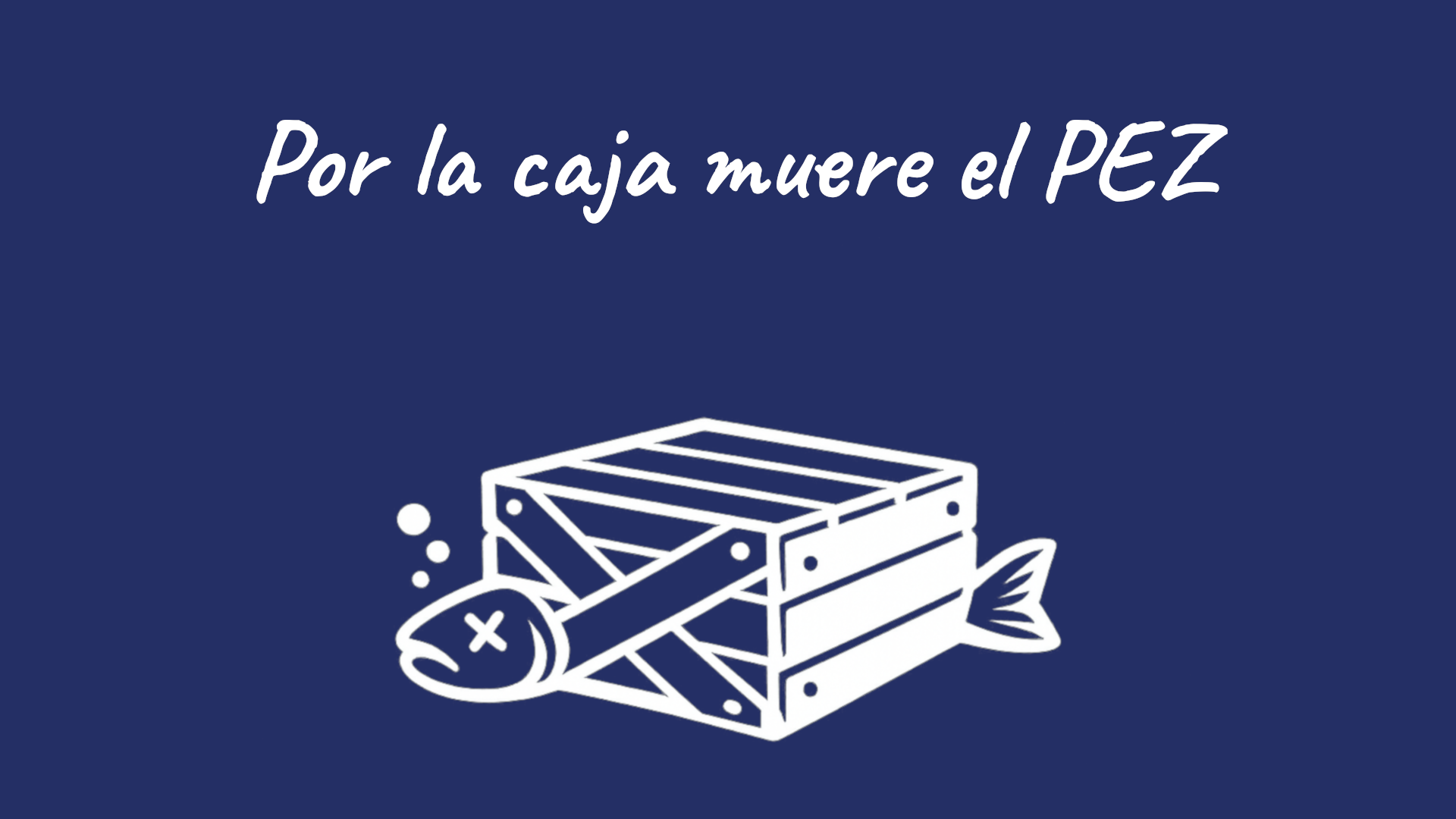 🪢 #SomosMicro - Por la caja muere el PEZ
