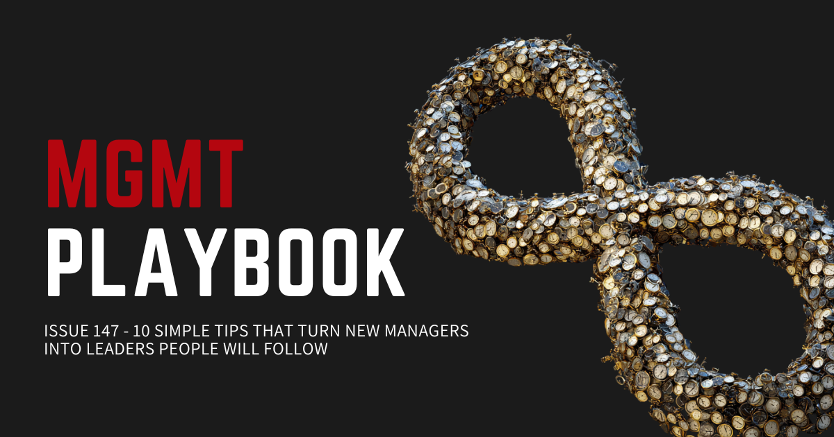 10 Simple Tips That Turn New Managers Into Leaders People Will Follow