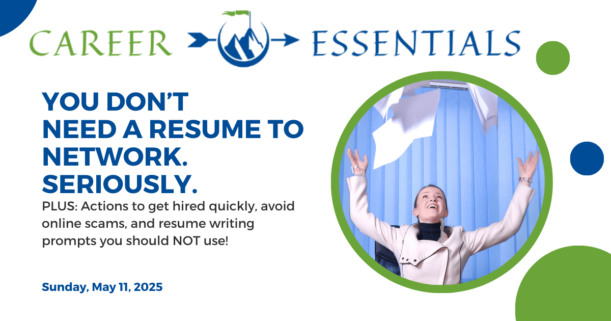 You Don’t Need A Resume To Network. Seriously.