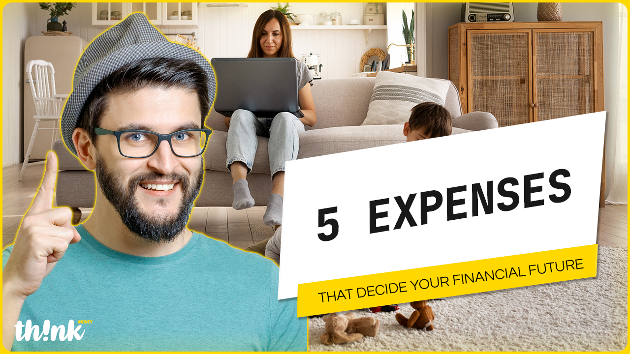5 Expenses That Decide Your Financial Future