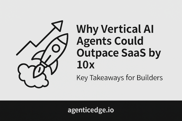 Vertical AI Agents 10X > SaaS