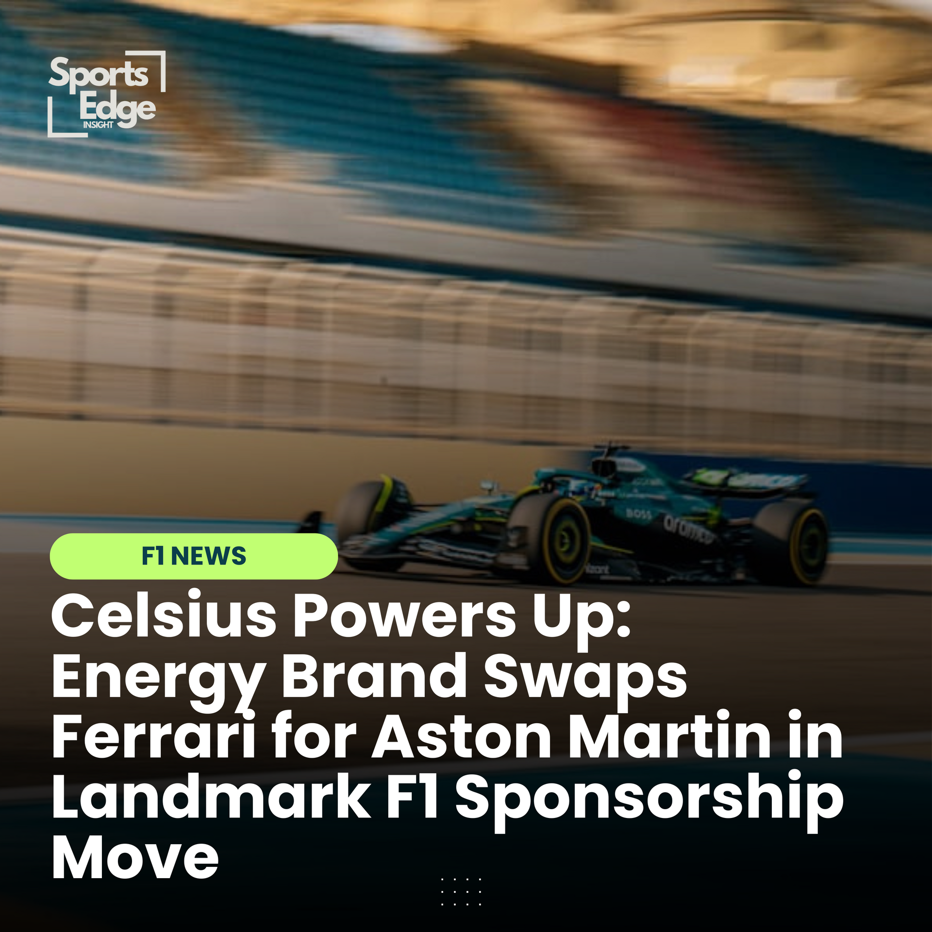 Celsius to Transition from Ferrari to Aston Martin