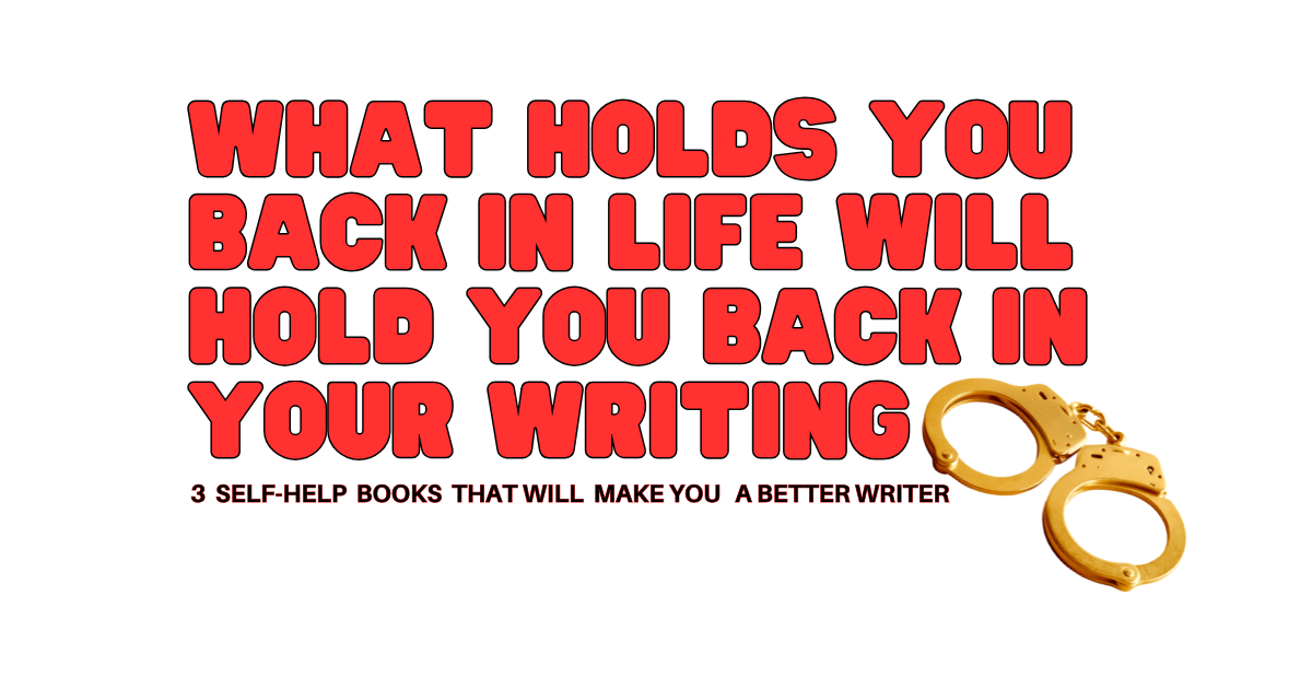 3 Self-Help Books That Made Me a Better Writer