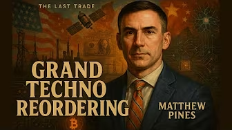 The Bitcoin Arms Race, U.S. Strategic Advantage, and a Changing World Order with Matthew Pines