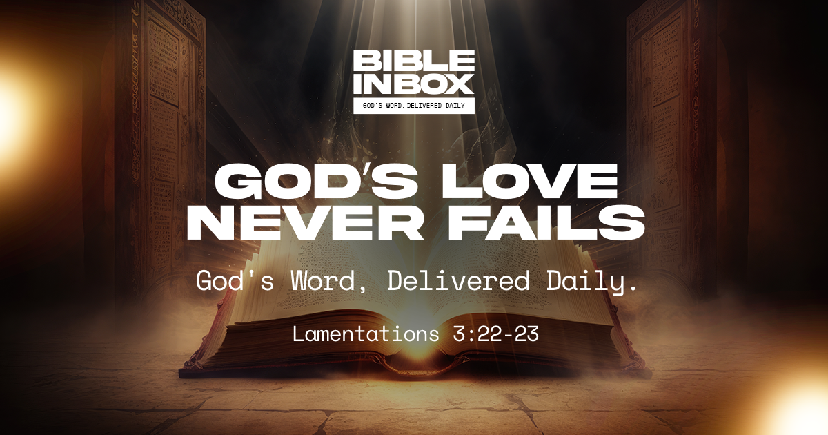 💛 God’s Love Never Fails