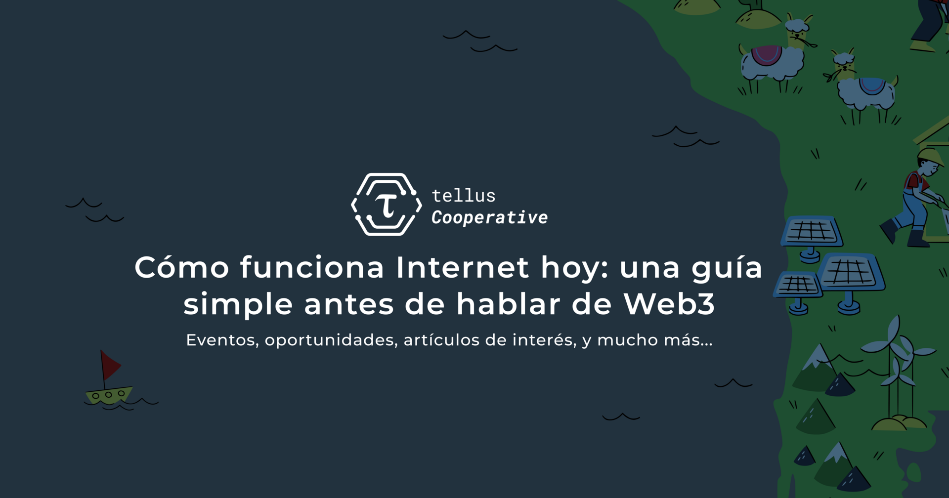 Cómo funciona Internet hoy: una guía simple antes de hablar de Web3