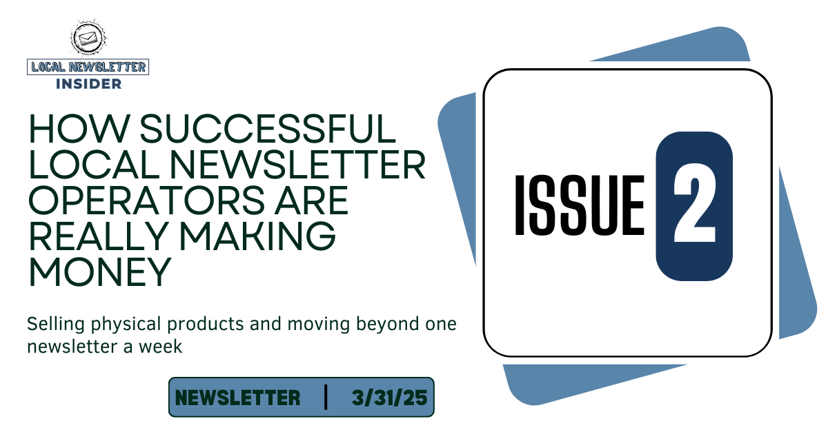 How Successful Local Newsletter Operators Are Really Making Money