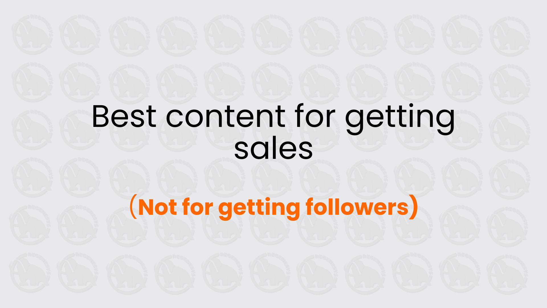 Best content for getting sales