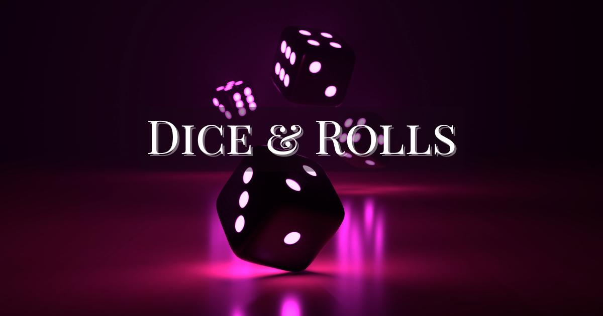 Dice Are Coming to Immersive Play