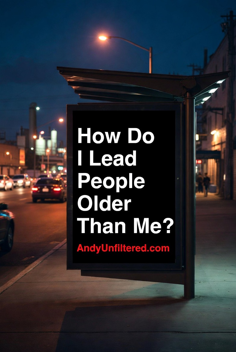 How Do I Lead People Older Than Me?