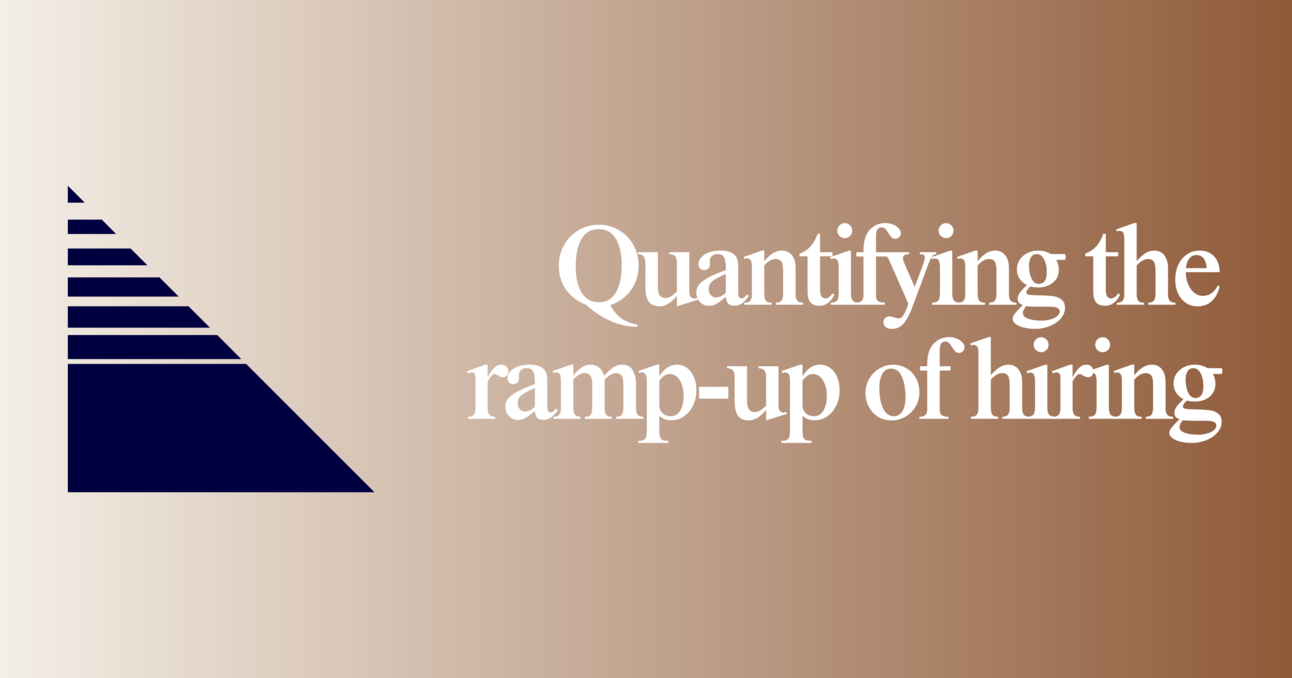 Quantifying the ramp-up of hiring