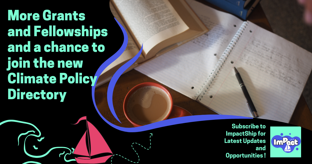 More Grants and Fellowships and a chance to join the new Climate Policy Directory