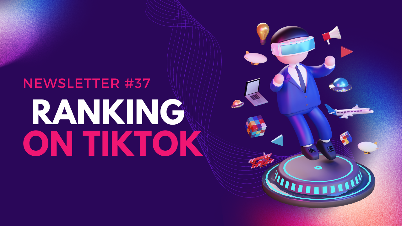 Rankster Newsletter #37: Ranking On TikTok 💰💰