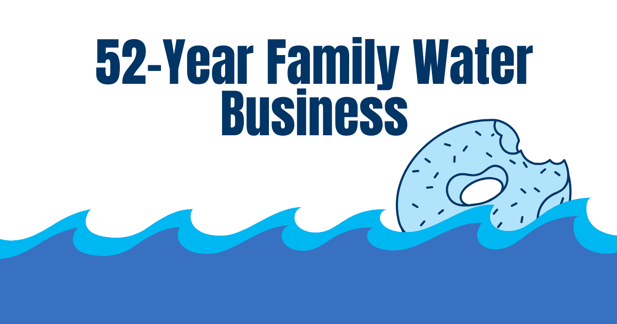 52-Year Family Water Business
