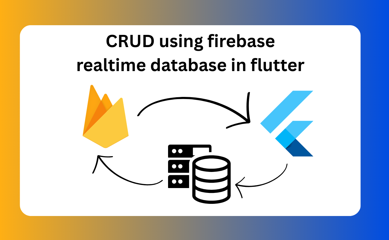 How to connect Firebase realtime database in Flutter. Step-by-Step Guide