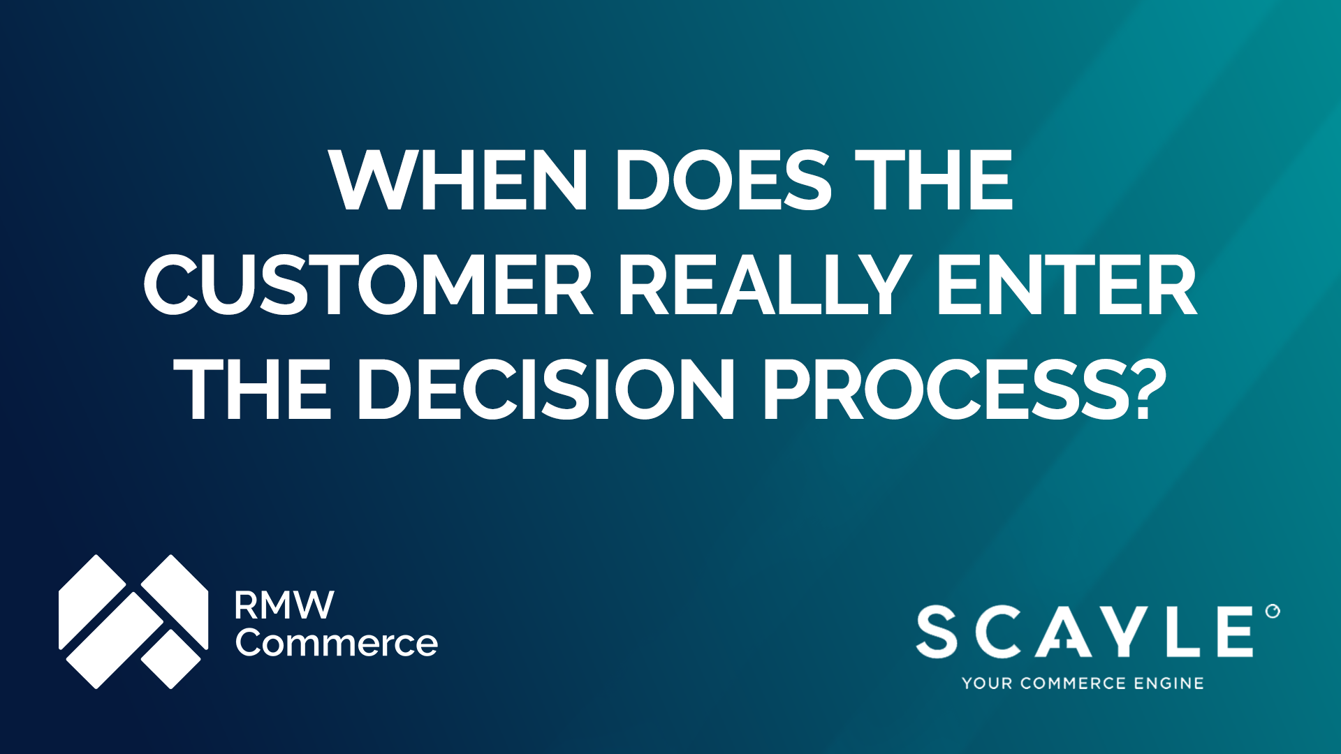 Debate #6 drops Tomorrow, November 18th: When does the customer really enter the decision process?