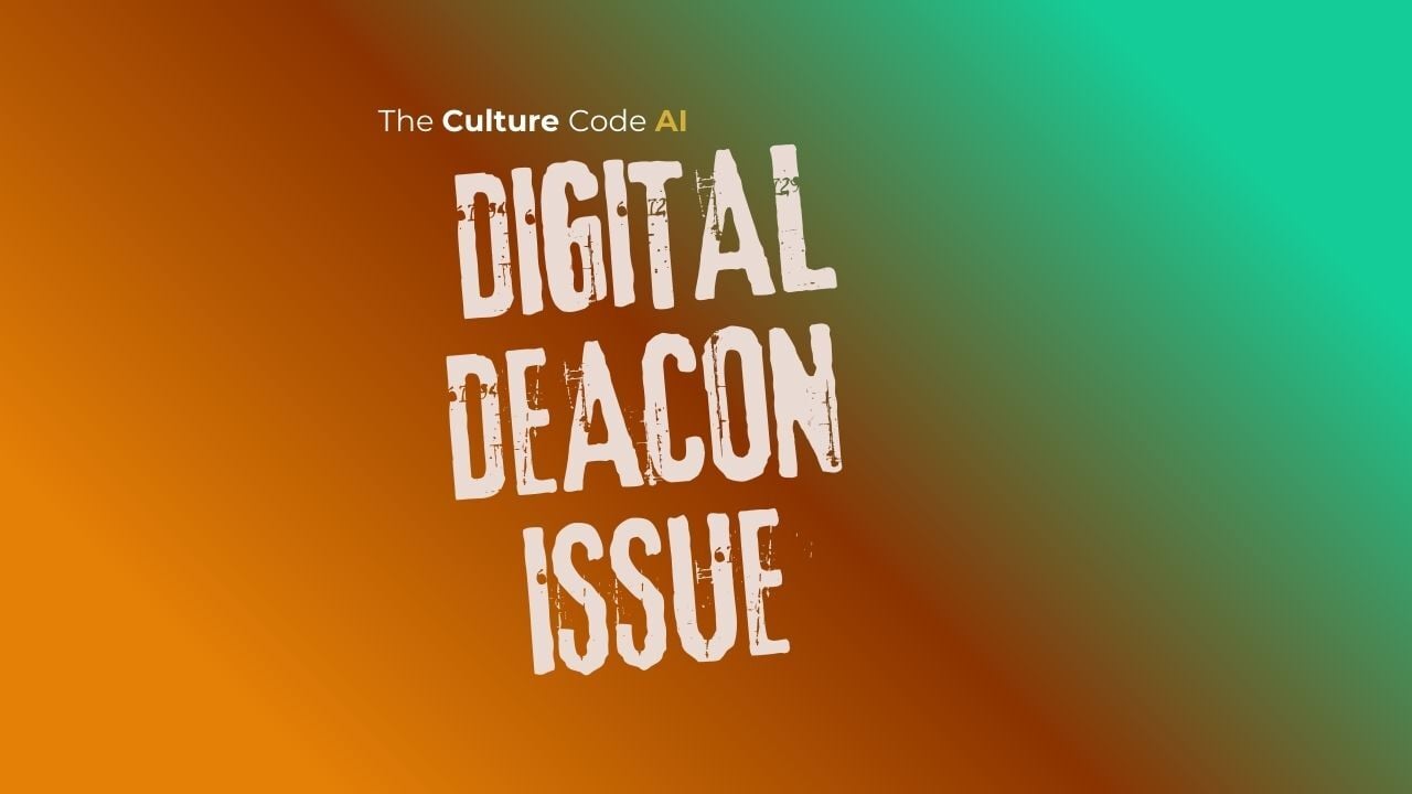 ✊🏾Digital Deacon Issue  