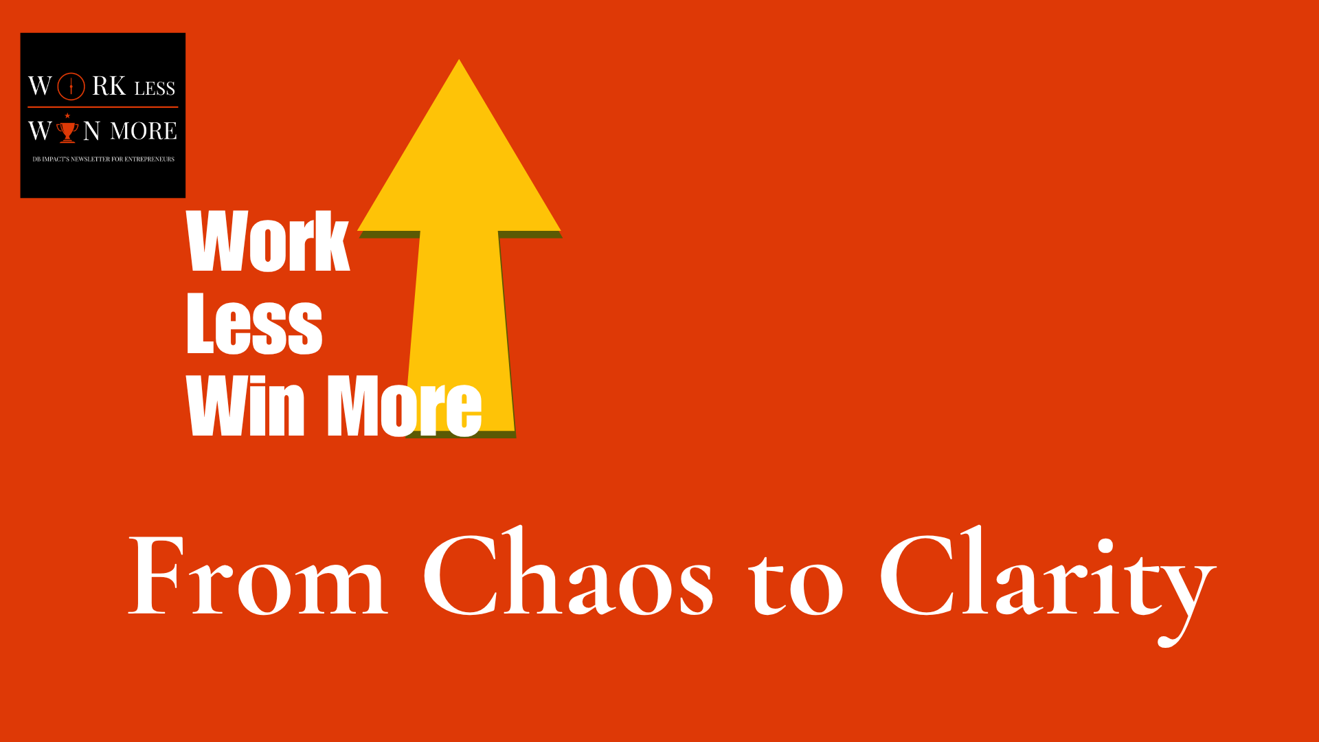 From Chaos to Clarity: The 3 Systems That Save You Hours