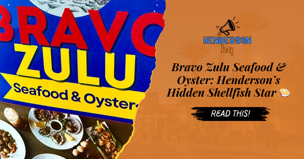Bravo Zulu Seafood & Oyster: Henderson’s Hidden Shellfish Star 🦪