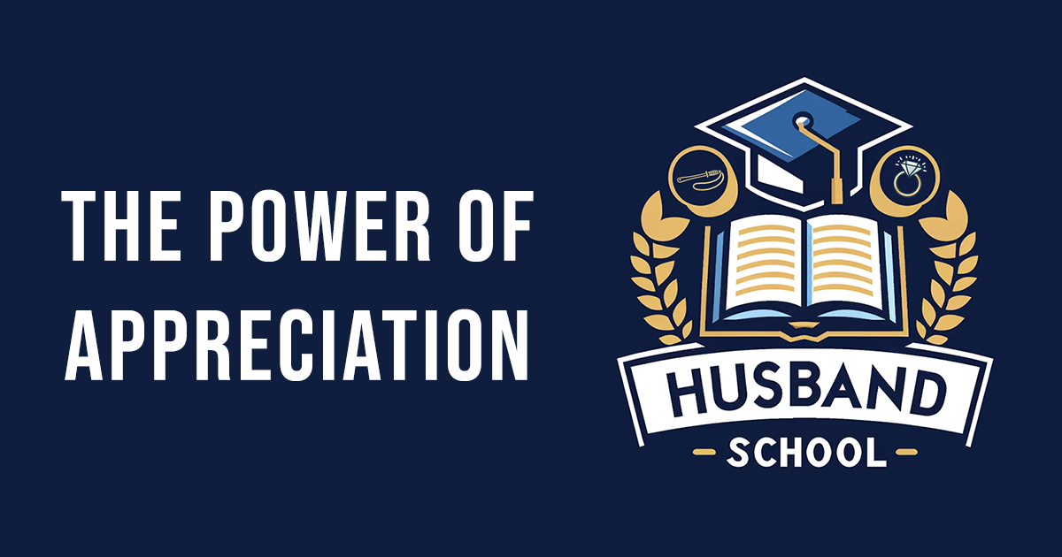 The Power of Appreciation