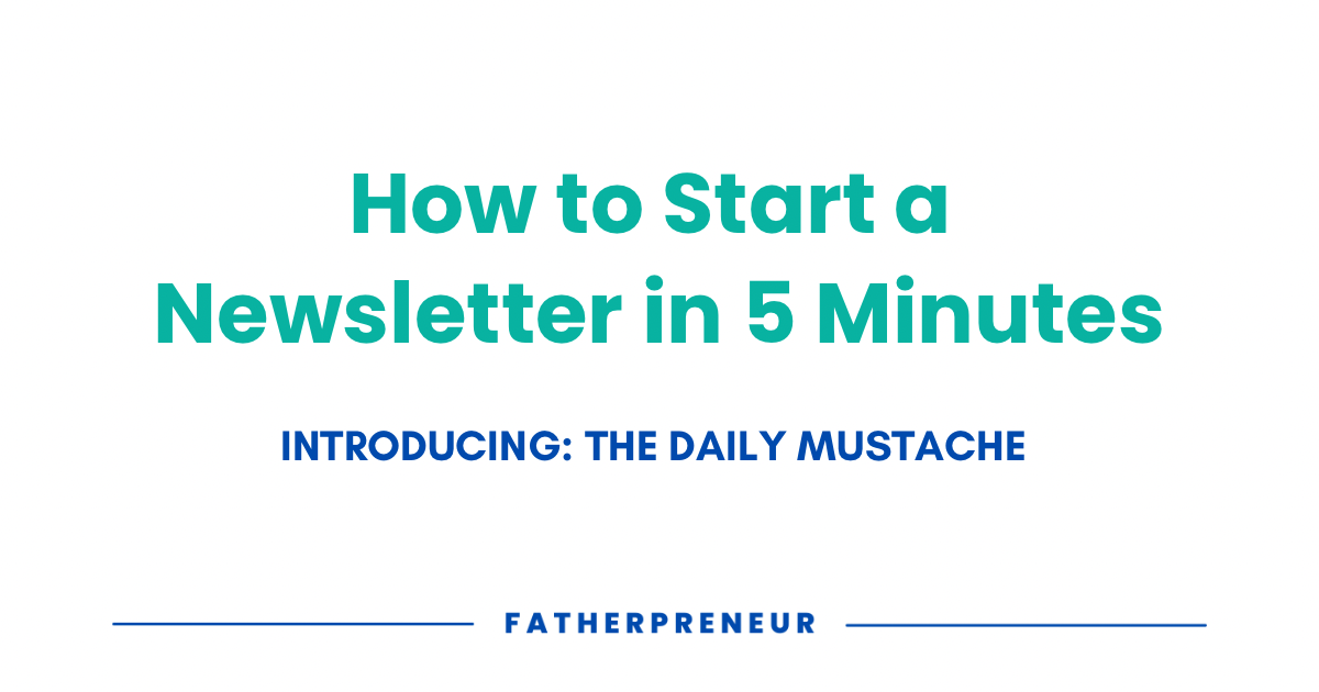Start a Newsletter in 5 Minutes
