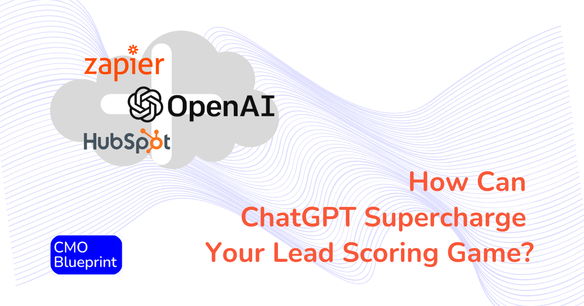 How Can ChatGPT Supercharge Your Lead Scoring Game?