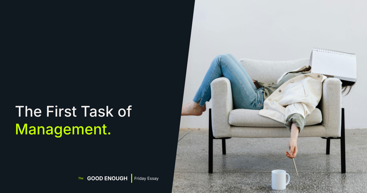 The First Task of Management