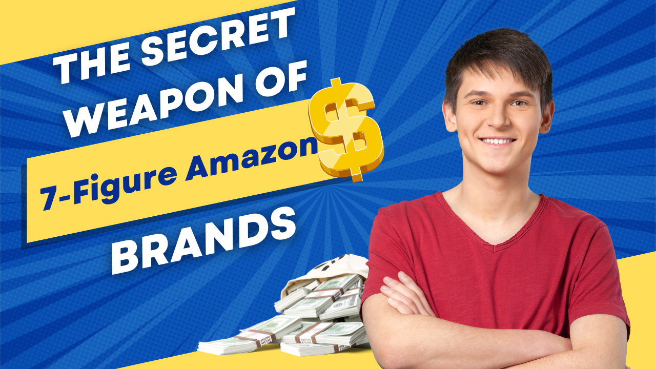 💥 The Secret Weapon of 7-Figure Amazon Brands