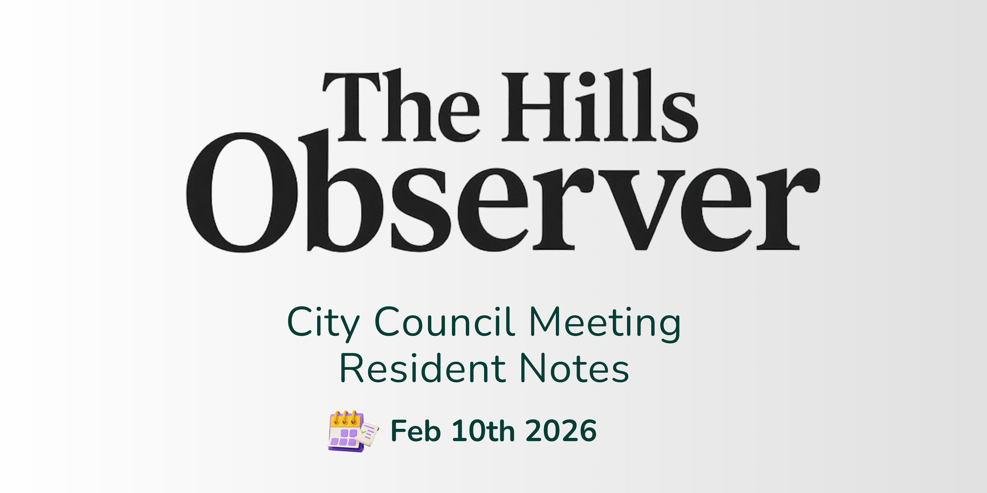 February 2026 Council Update - Resident Notes