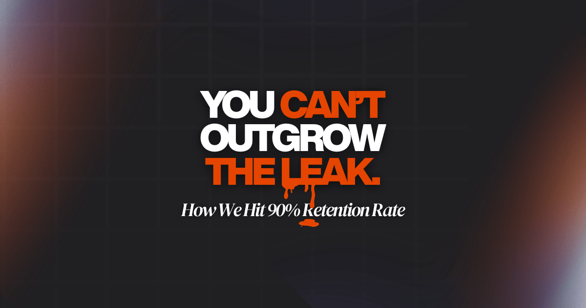 Retention > Acquisition