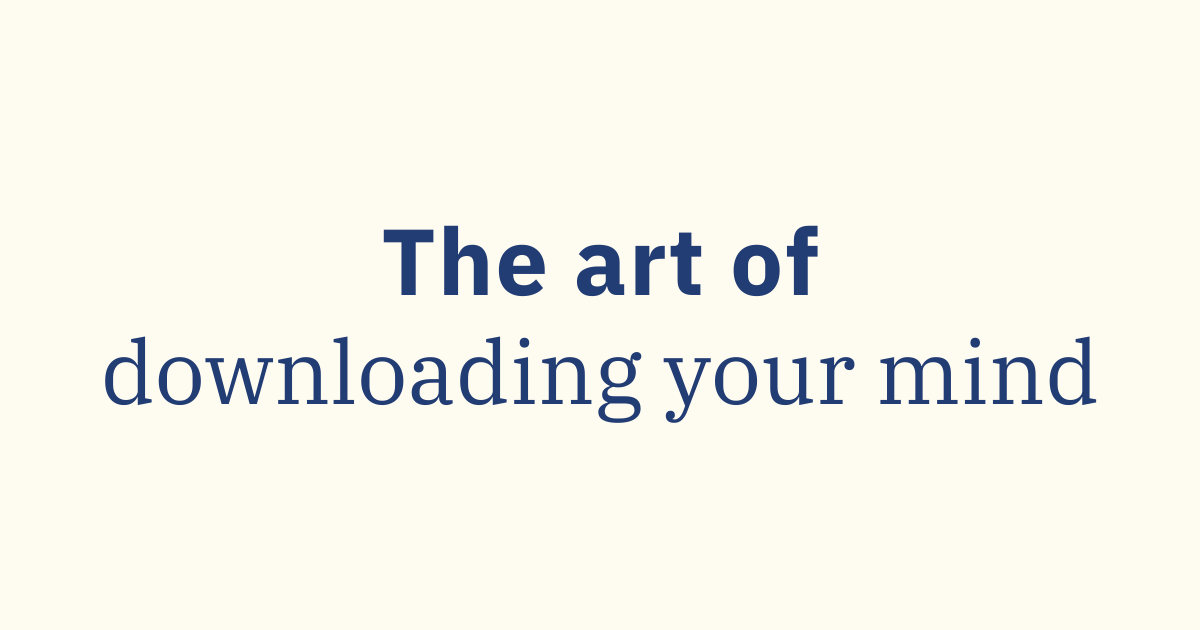 The Art of Downloading Your Mind