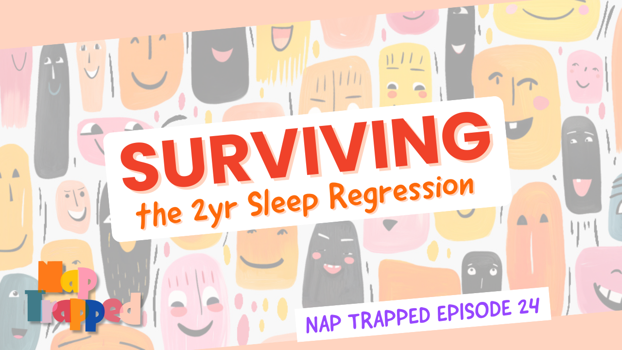 Surviving the Two-Year Sleep Regression (Yes, You Can 💪)