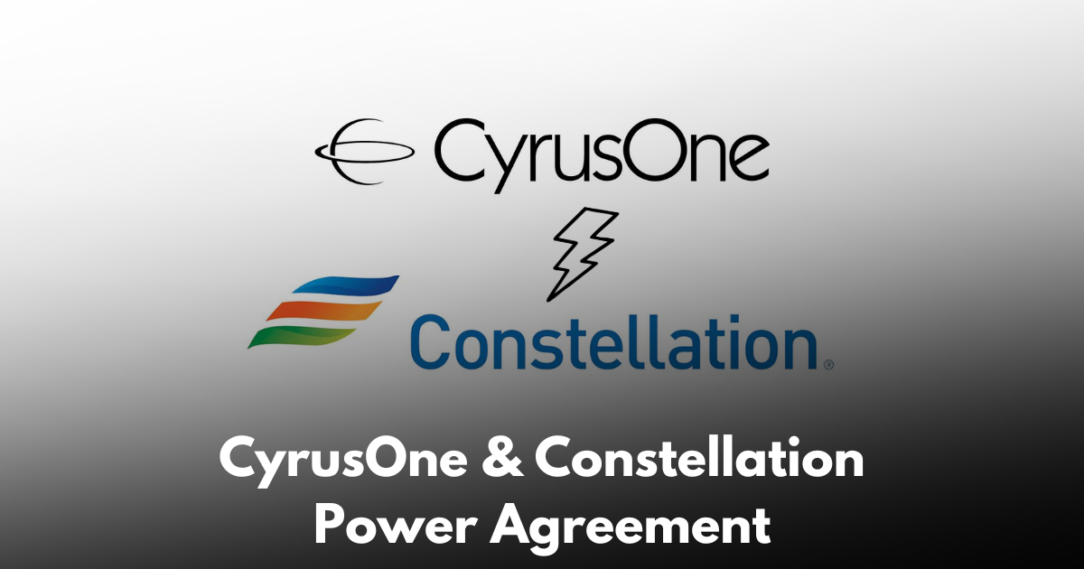 CyrusOne Secures 380MW Power Agreement With Constellation