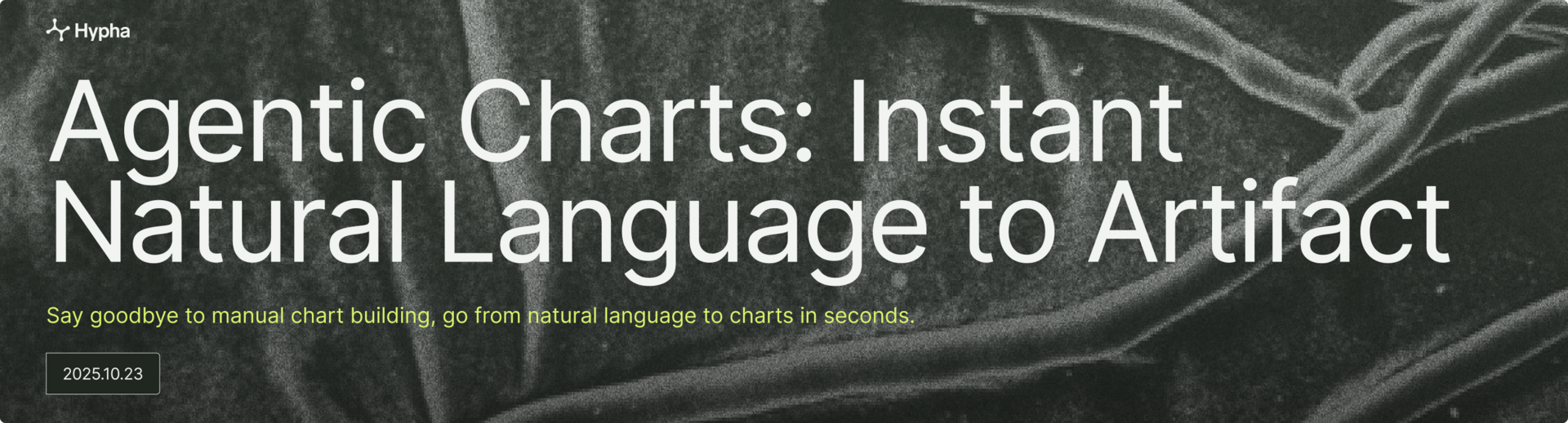 Agentic Charts, Instant Natural Language to Artifact