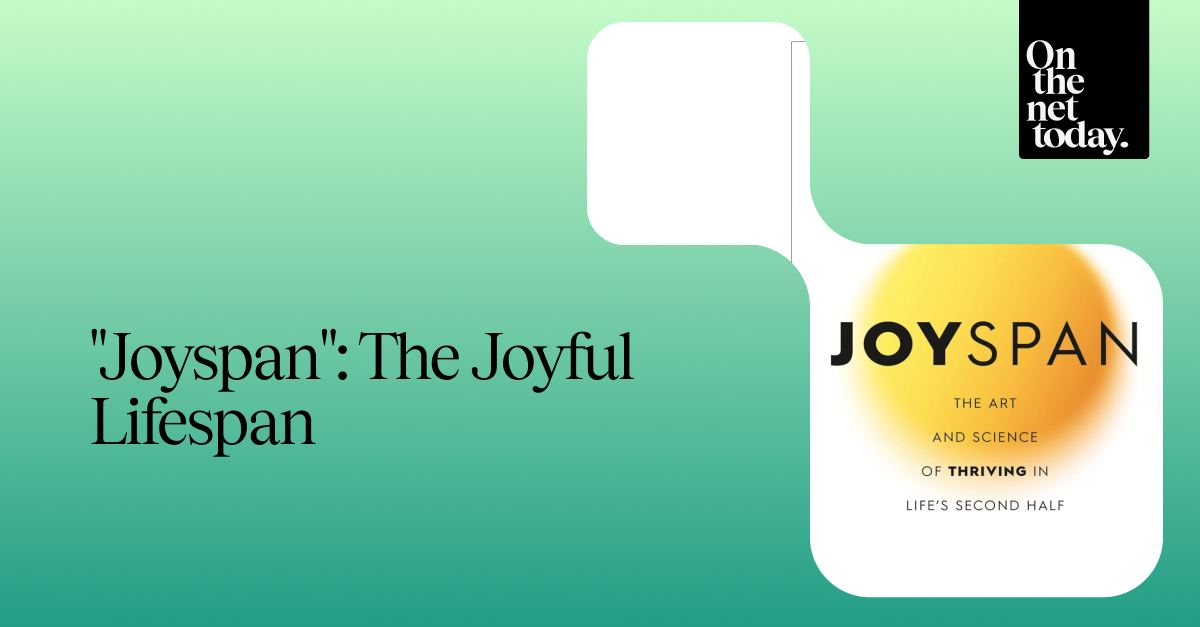 "Joyspan": The Joyful Lifespan