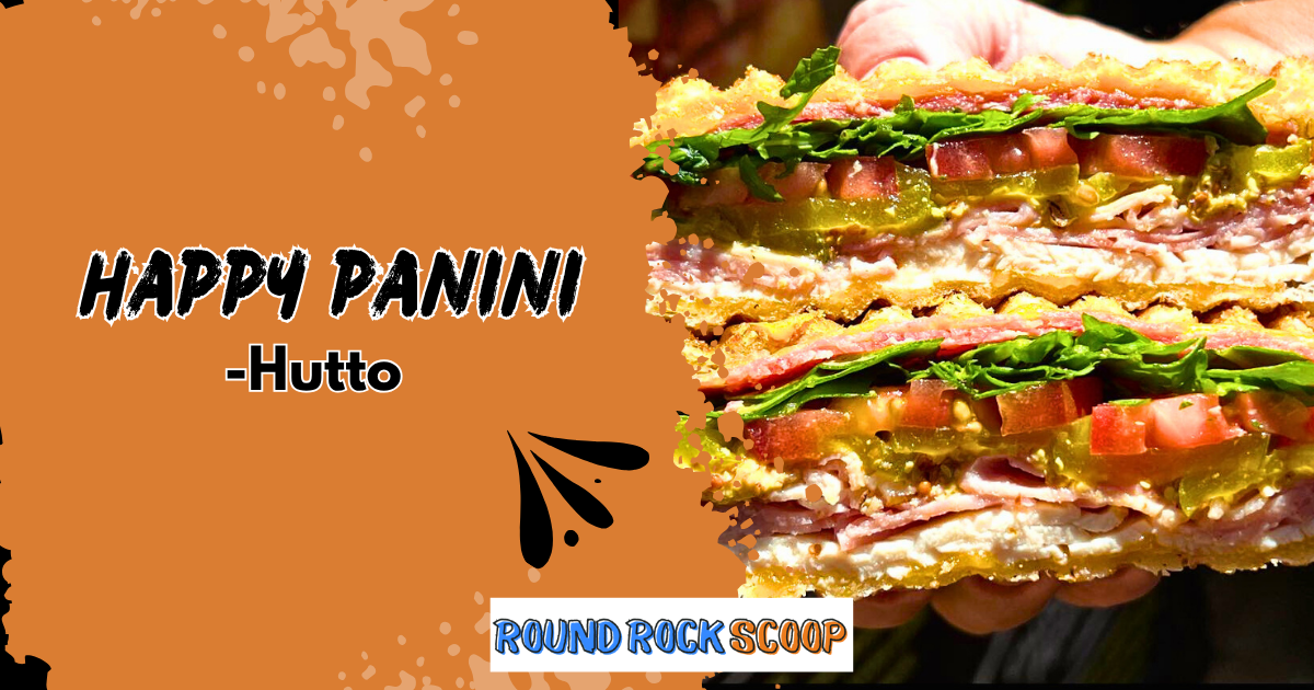 Happy Panini in Hutto: sandwiches that actually live up to the hype