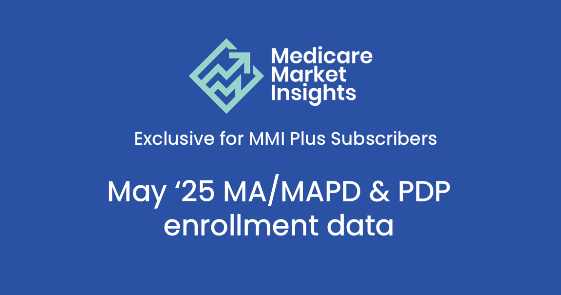 May '25 MA/MAPD and PDP enrollment data