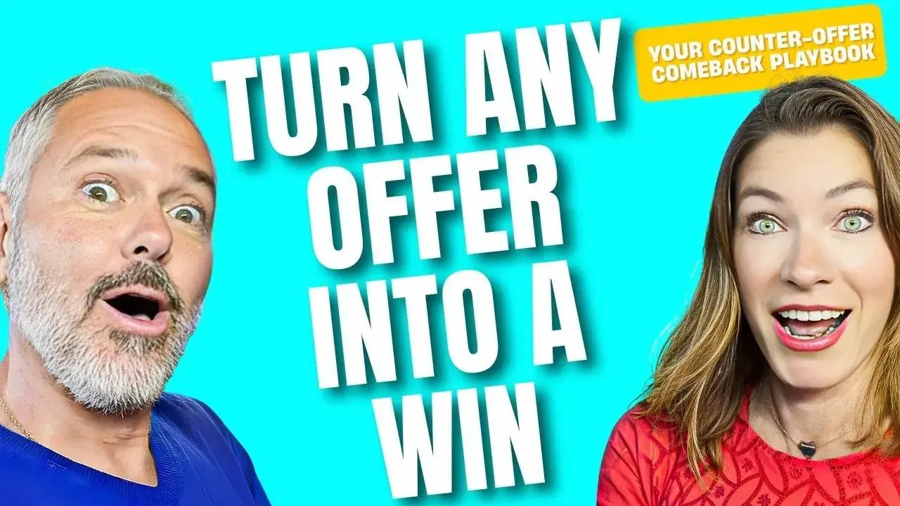 🏡 Agents: Turn Any Offer Into a Win — Your Counter-Offer Comeback Playbook